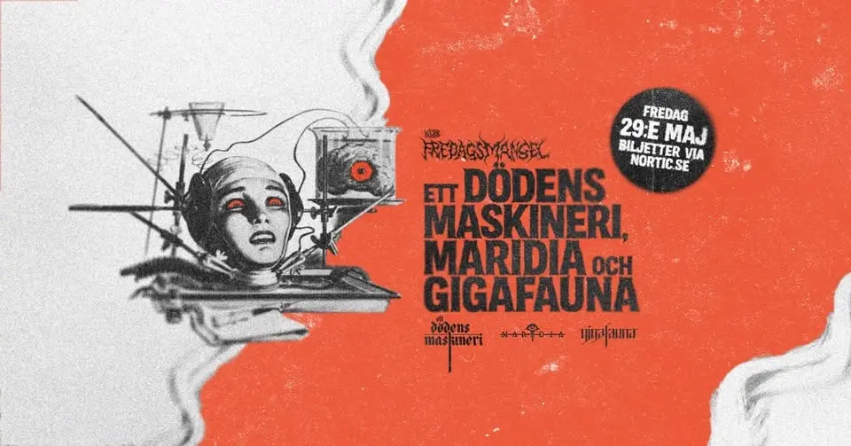 Ett dödens maskineri + Maridia + Gigafauna Live @Klubb Fredagsmangel 