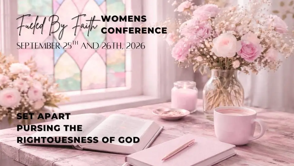 Fueled By Faith Womens Conference- Set Apart