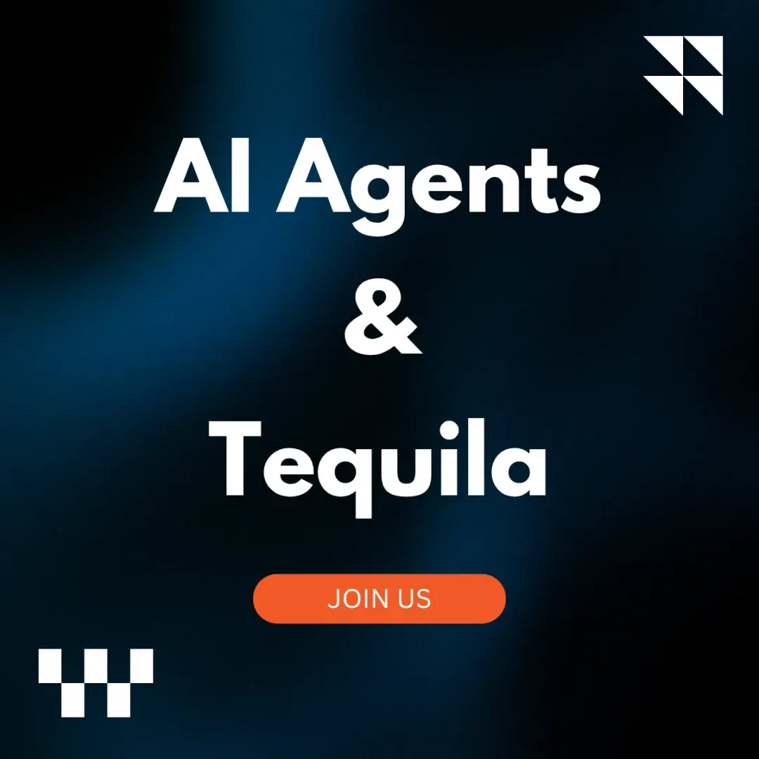 AI Agents & Tequila