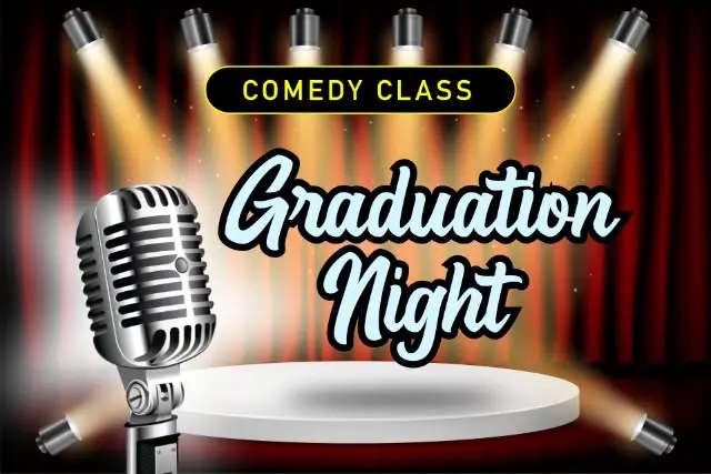 COMEDY FOR LIFE: Graduation Night