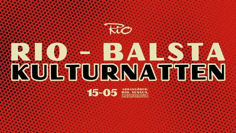 En RIKTIG kulturnatt med Rio & Balsta - PREMIÄR!