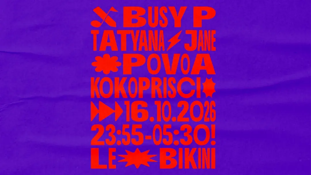 Busy P + Tatyana Jane + Povoa + Kokoprisci