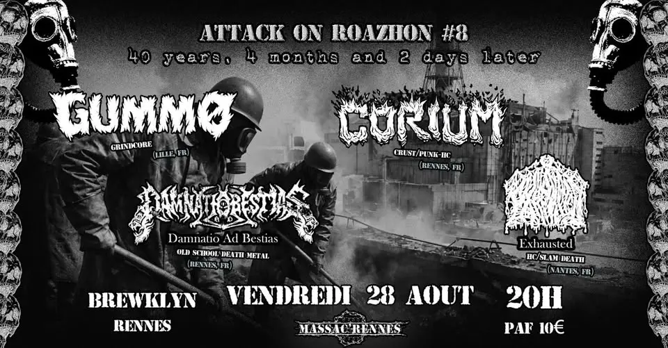 ATTACK ON ROAZHON#8 : CORIUM + DAMNATIO + GUMMO + EXHAUSTED