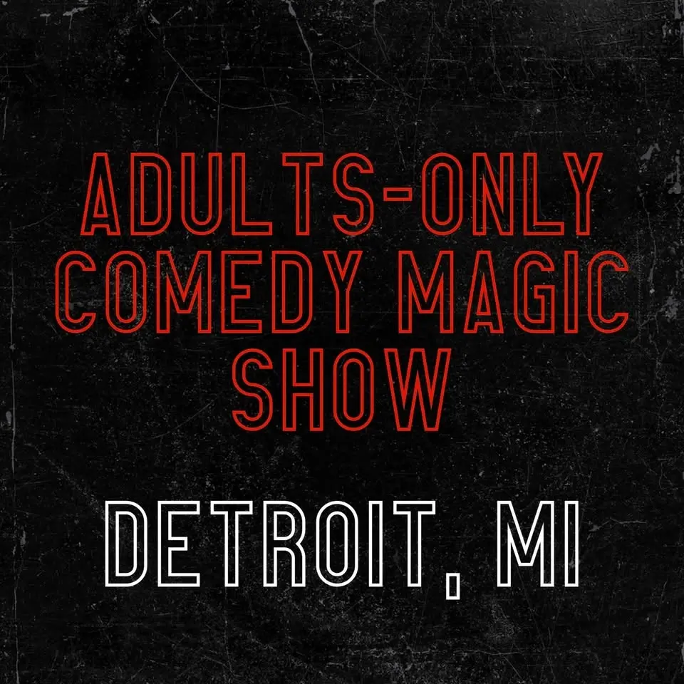 Magic for Adults: Detroit, MI