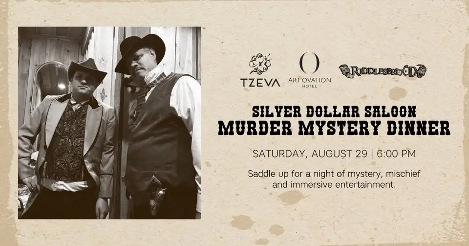 Silver Dollar Saloon Murder Mystery Dinner