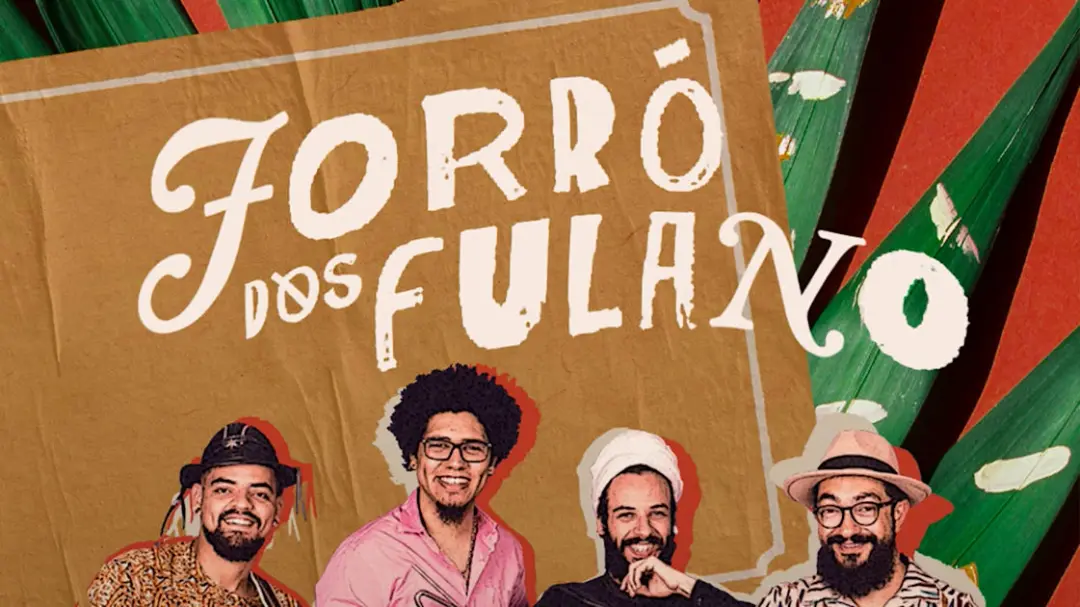 Forró D'os Fulano // Julho // Ressaca Junina