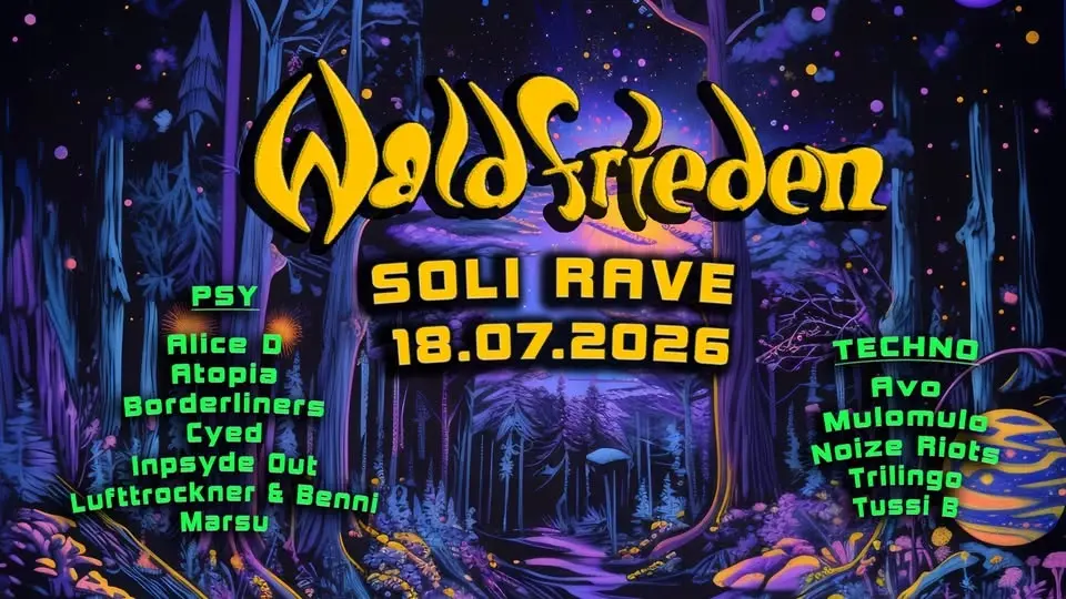 Waldfrieden Soli Rave
