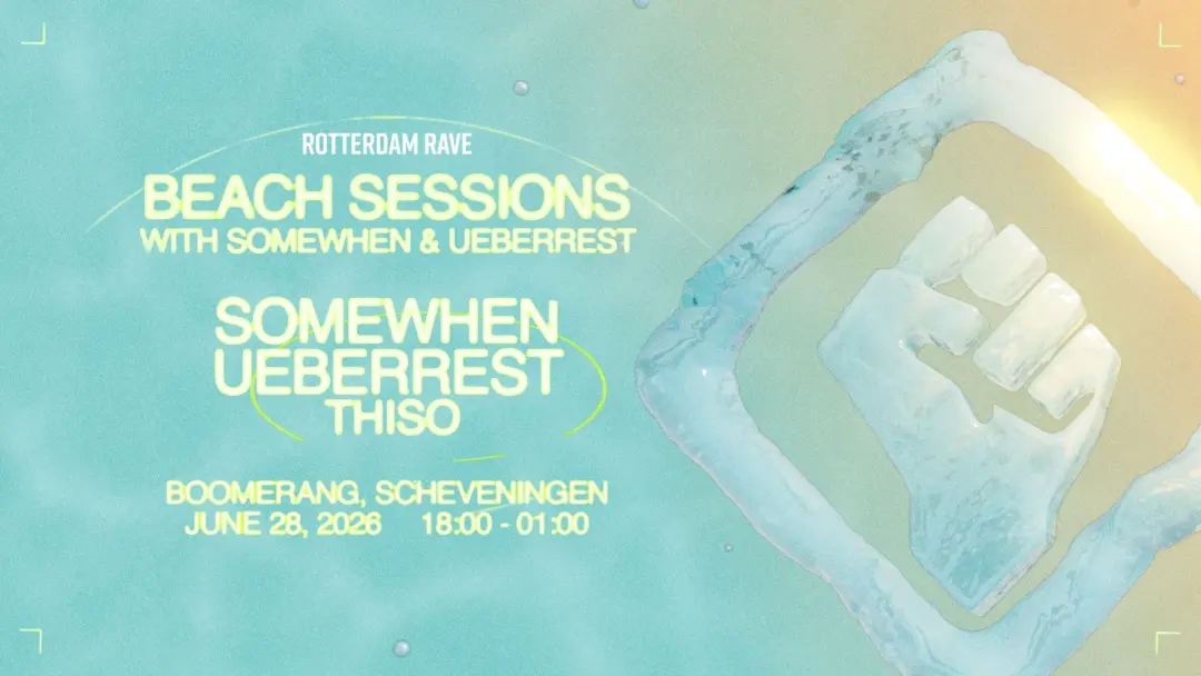 Rotterdam Rave Beach Sessions with Somewhen & Ueberrest