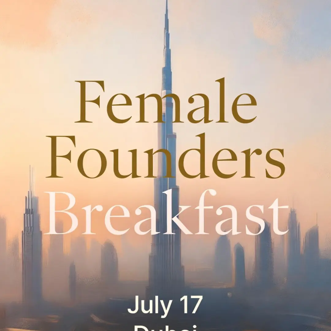 Female Founders & Investors Breakfast 🌟 Marriott Hotel, Dubai