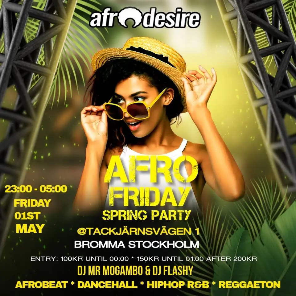 Afro Fridays Every Friday @Tackjärnsvägen 1 Bromma