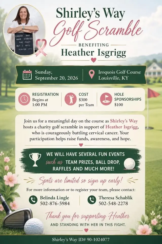 3rd Annual Shirley’s Way Golf Scramble benefitting Heather Isgrigg