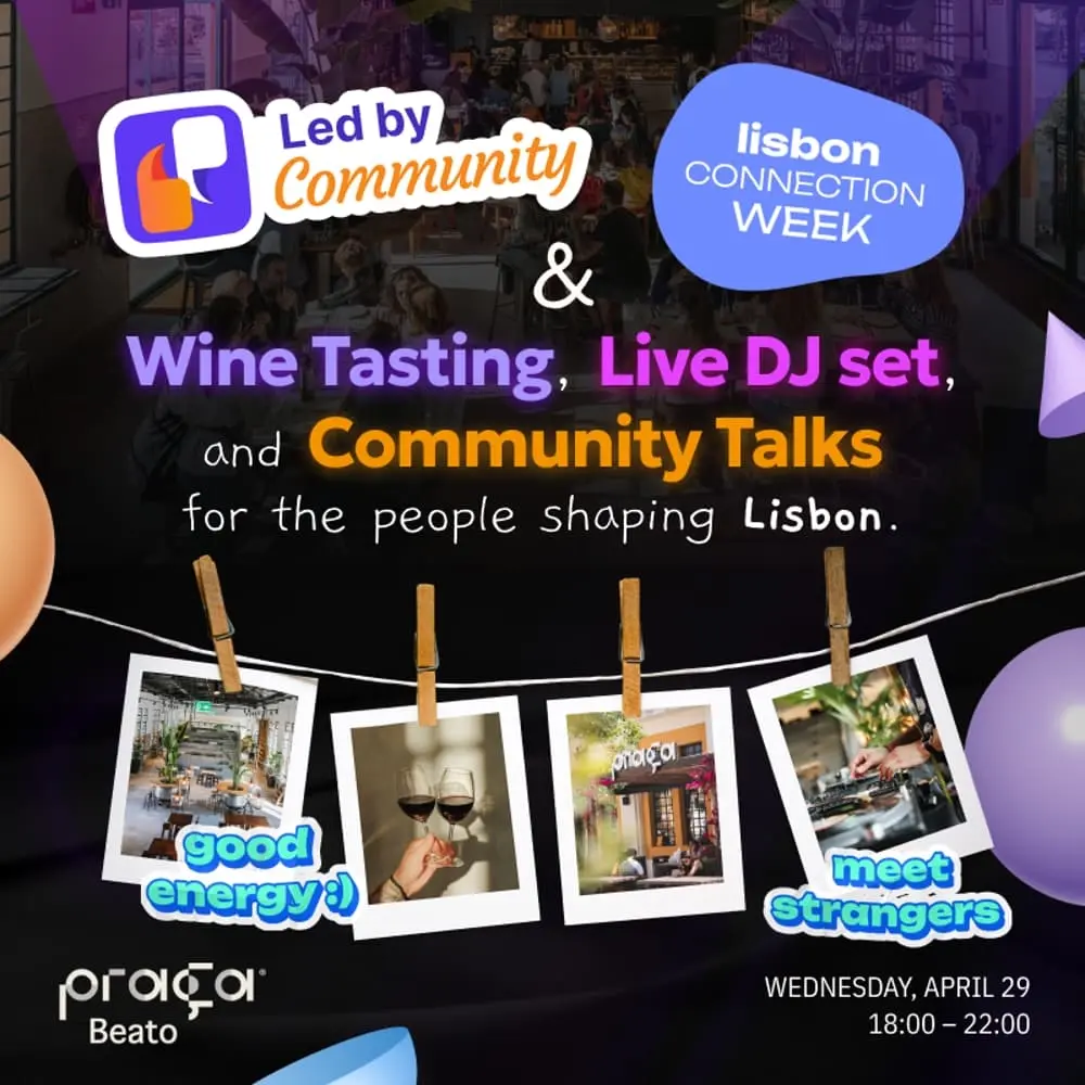 Wine Tasting, Live DJ set, and Community Talks — for the people shaping Lisbon.