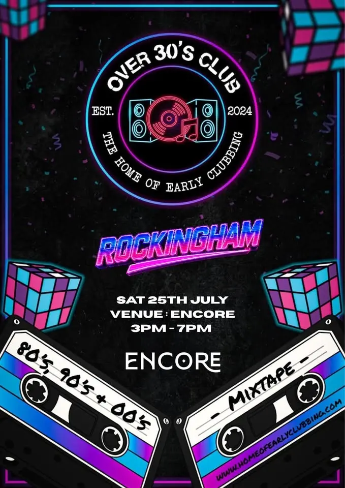 Over 30s Club Presents Daytime Disco - Rockingham