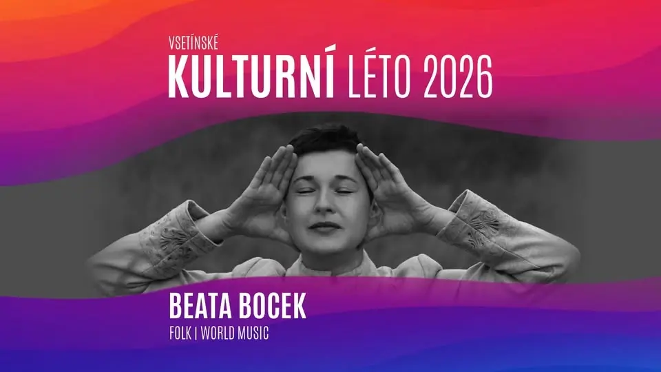 Vsetínské kulturní léto: BEATA BOCEK