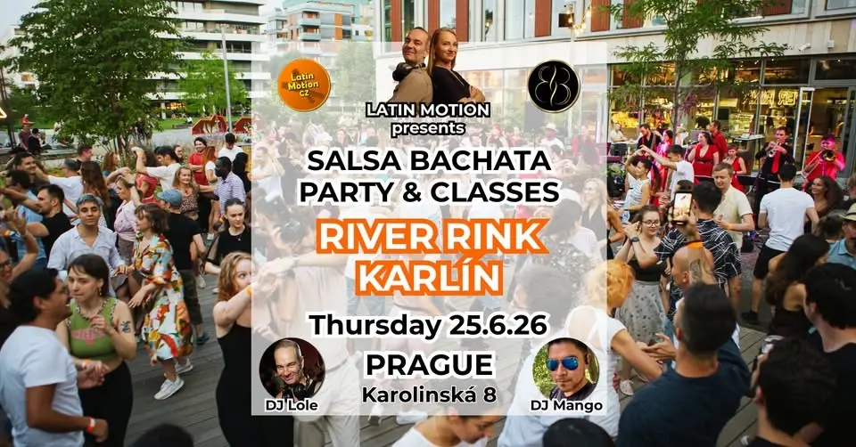 Salsa a bachata open air v River Rink Karlín / Dj Lole + Dj Mango ⭐️