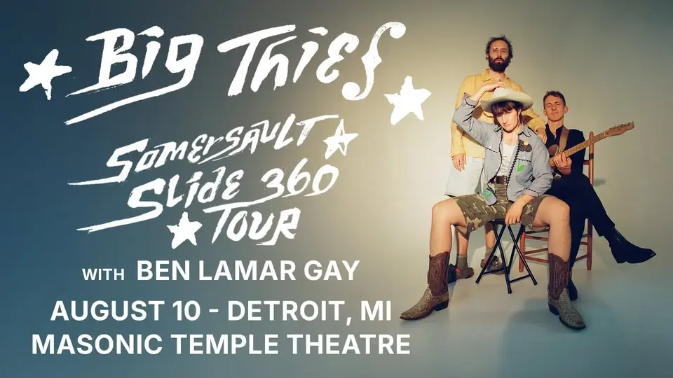 BIG THIEF – SOMERSAULT SLIDE 360 TOUR - DETROIT