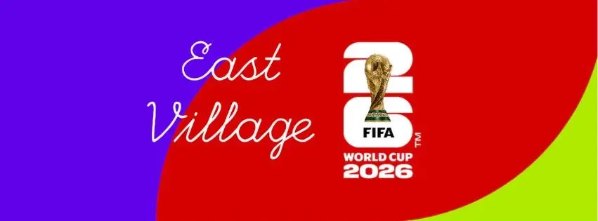 FIFA World Cup 2026 at East Village