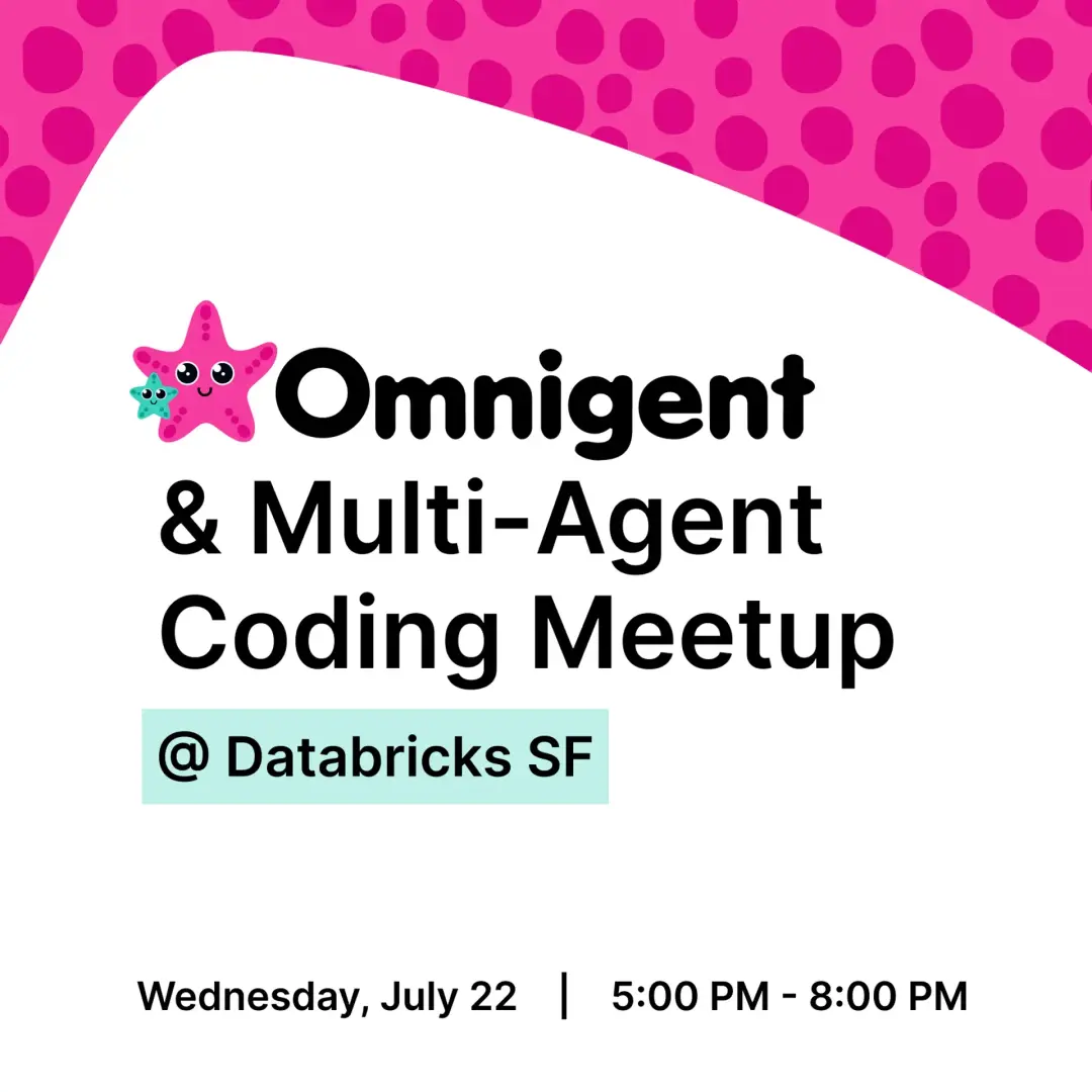 Omnigent & Multi-Agent Coding Meetup @ Databricks SF