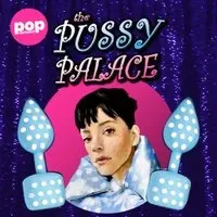 The Pussy Palace: unofficial Lily Allen Mancs afters (SATURDAY)