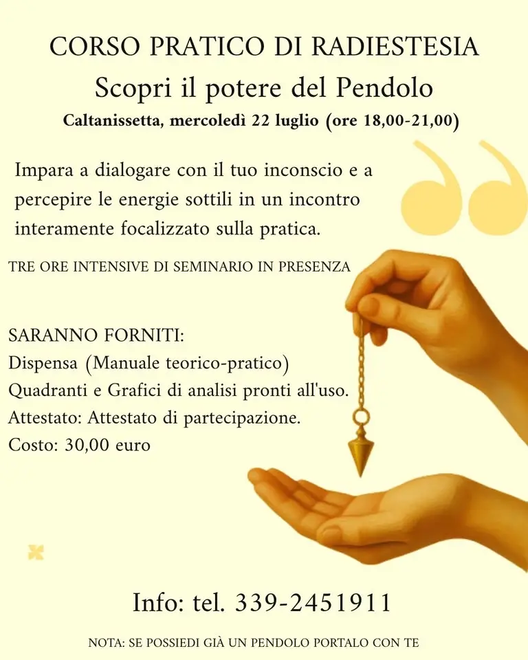 CORSO PRATICO DI RADIESTESIA Scopri il potere del Pendolo