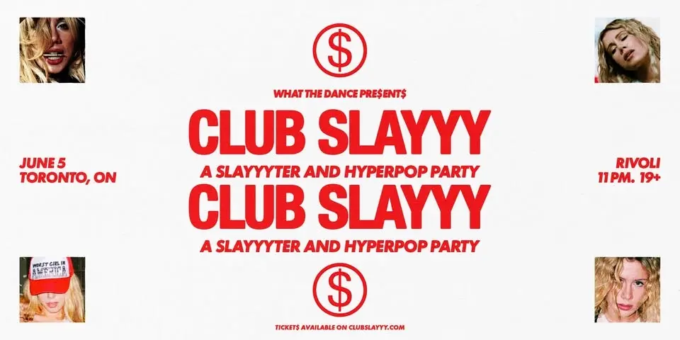 CLUB SLAYYY - TORONTO (19+)