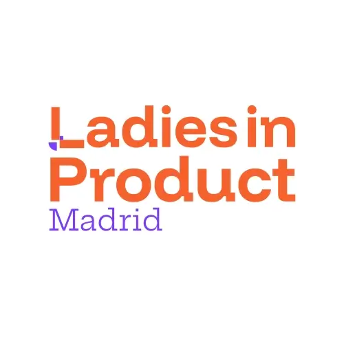 Ladies in Product Madrid - June 2026, Session #4