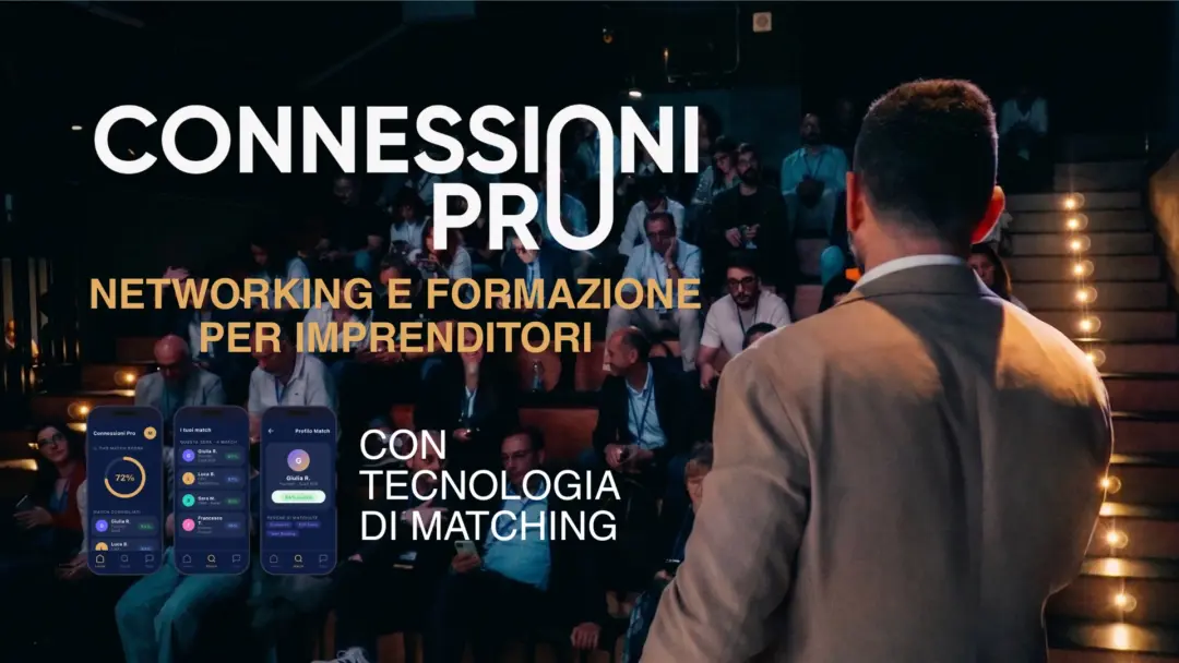 L'evento di networking e formazione per imprenditori (con app di matching)