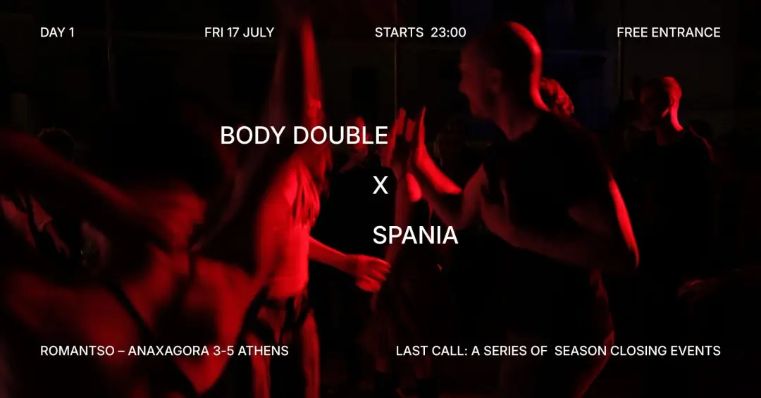 Last Call: Season Closing w/ BODY DOUBLE, SPANIA