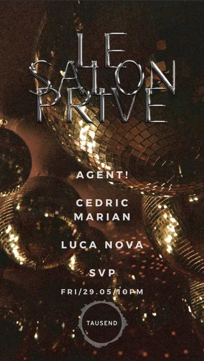 Le Salon Privé: Cedric Marian invites Agent!, Luca Nova and SvP