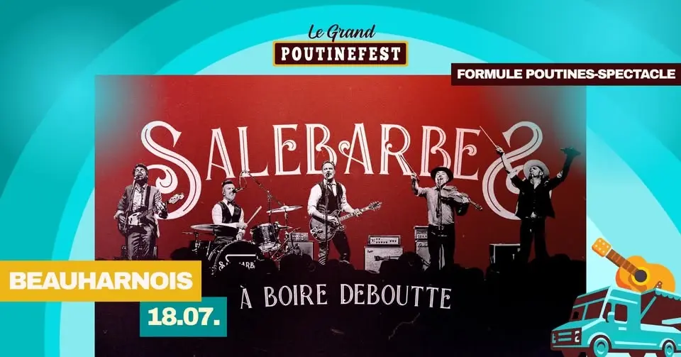 Soirée poutines-spectacle avec Salebarbes | Grand PoutineFest de Beauharnois
