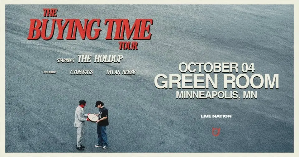 The Holdup - The BUYING TIME Tour