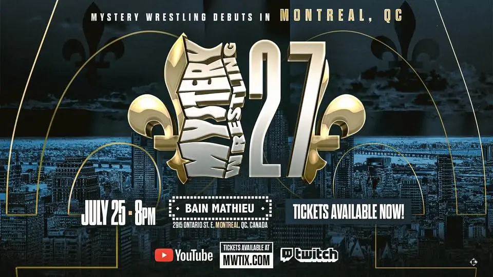 Mystery Wrestling 27 - July 25 - Montreal, QC