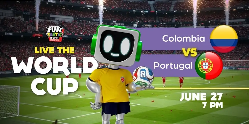 Live the World Cup at Funtastic Depot! Colombia vs Portugal