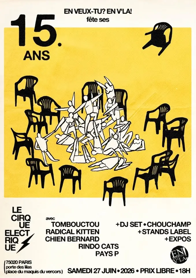 🥳 les 15 ans d'En veux-tu? En v'là! @Le Cirque Electrique 🥳