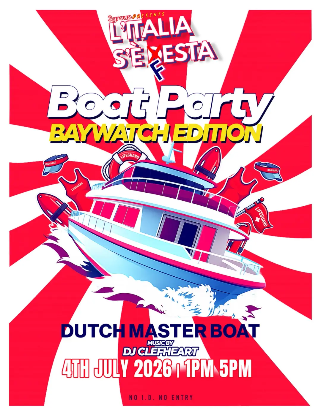 L'Italia S'è Festa - Boat Party Baywatch Edition