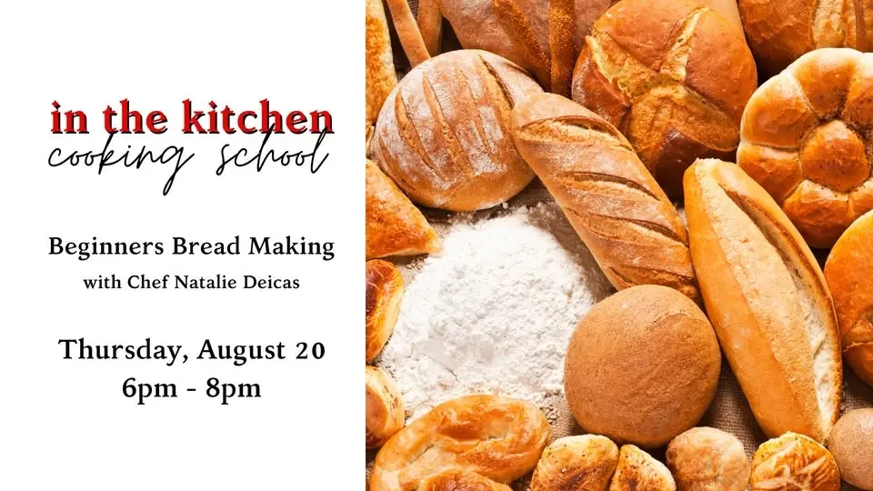 Beginners Bread Making Baking Class