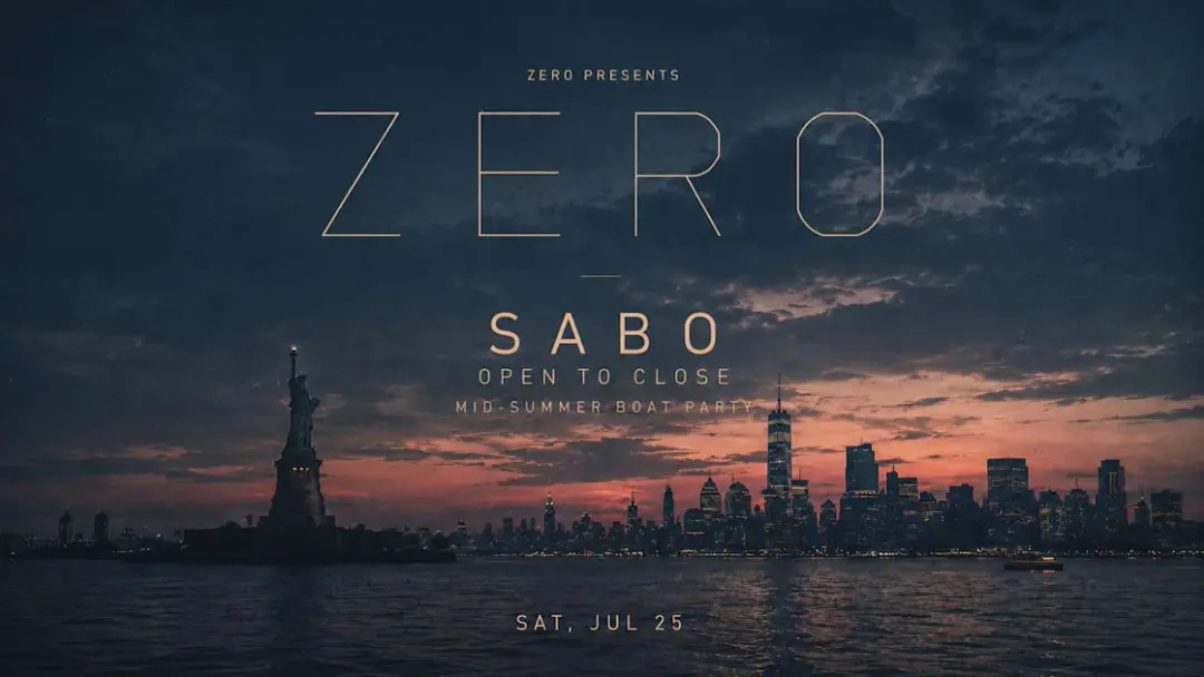 Zero Presents: Sabo- Open To Close - Mid-Summer Boat Party