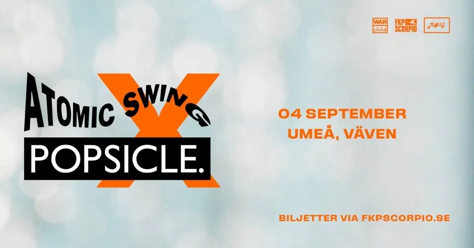 Atomic Swing x Popsicle | Umeå