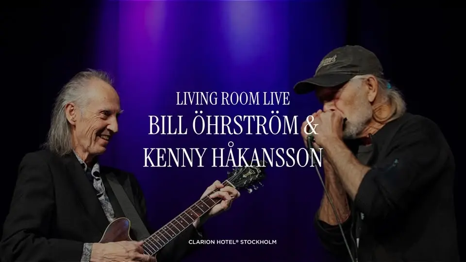 Living Room Live med Bill Öhrström & Kenny Håkansson