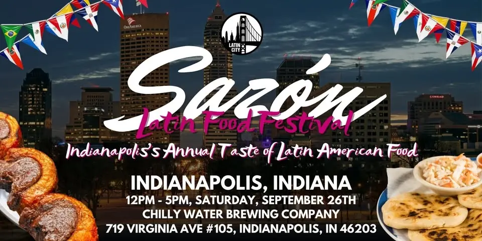 Sazón Latin Food Festival 2026: Indianapolis Taste of Latin American Food