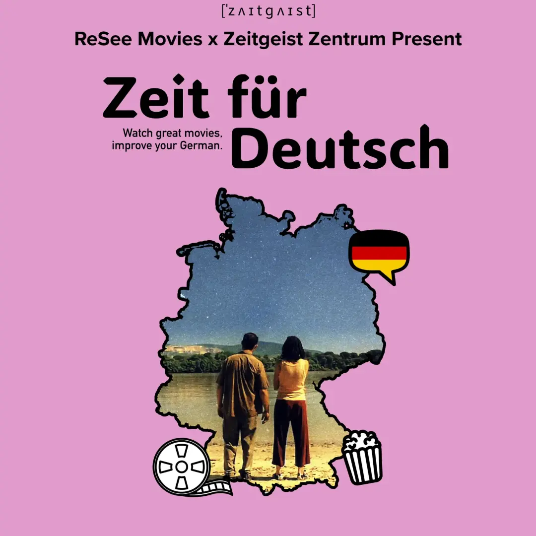 Zeit für Deutsch - German Language Movie Screening & Language Practice 🗣️🇩🇪