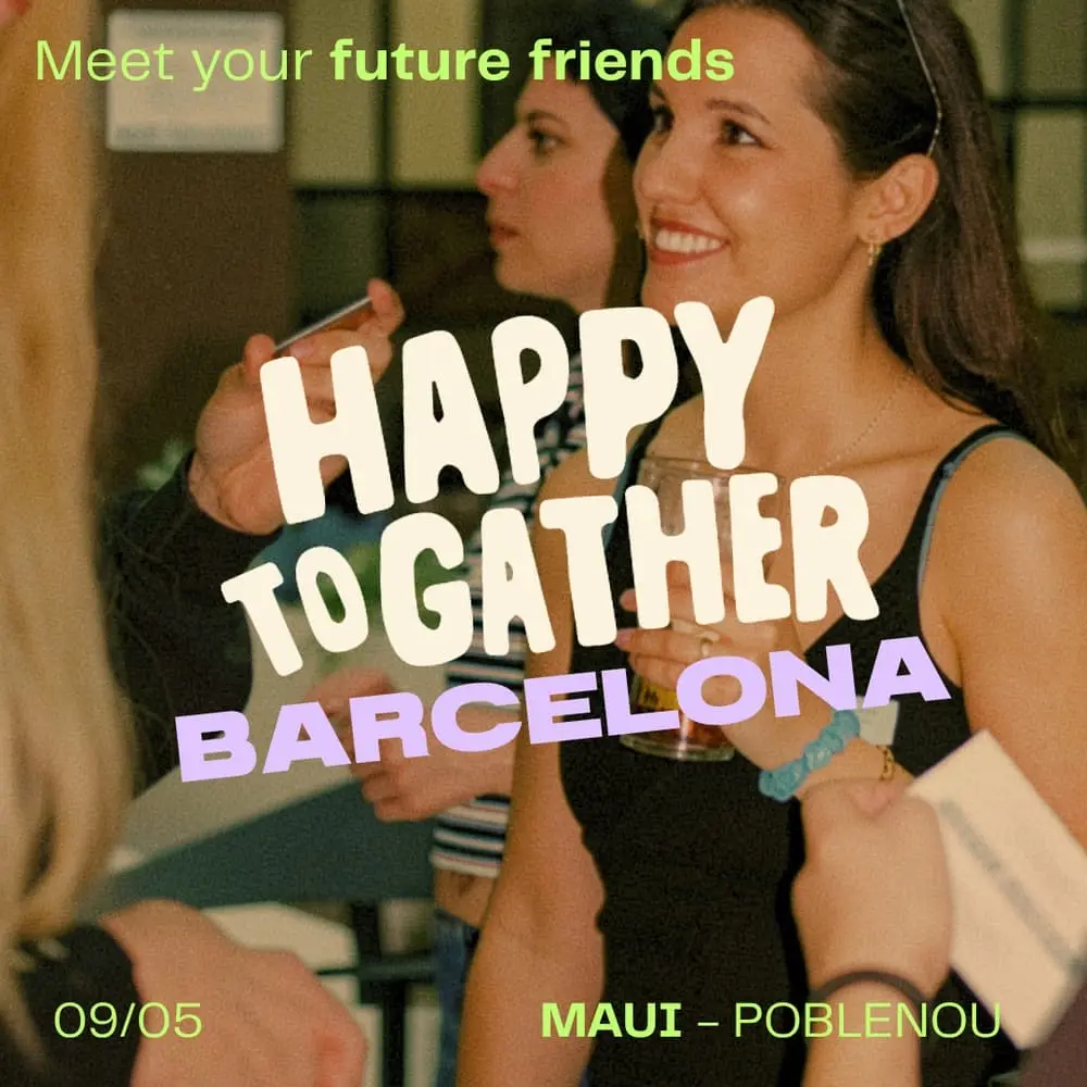 Happy to Gather - Meet Your Future Friends in Barcelona