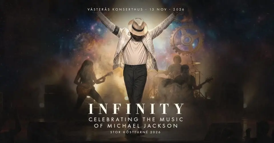 INFINITY - Celebrating the Music of Michael Jackson - Västerås konserthus