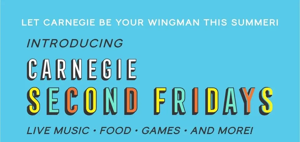 Carnegie Second Fridays August 14