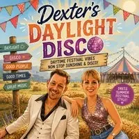Dexters Daylight Disco ( 1st Birthday Party)