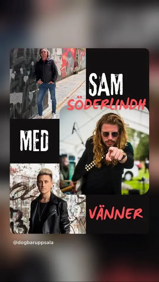 Sam Söderlindh Med Vänner live@dogbaruppsala