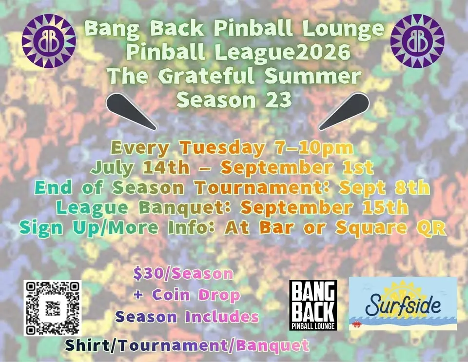 Bang Back Pinball League- The Grateful Summer 2026 