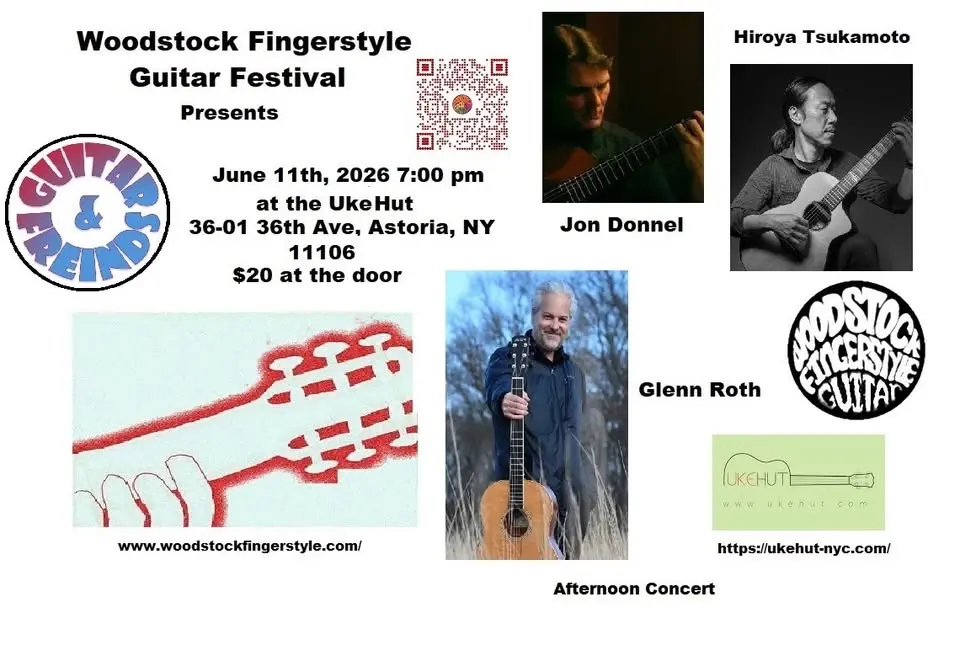 Woodstock Fingerstyle Guitar Festival presents Guitar & Friends Night