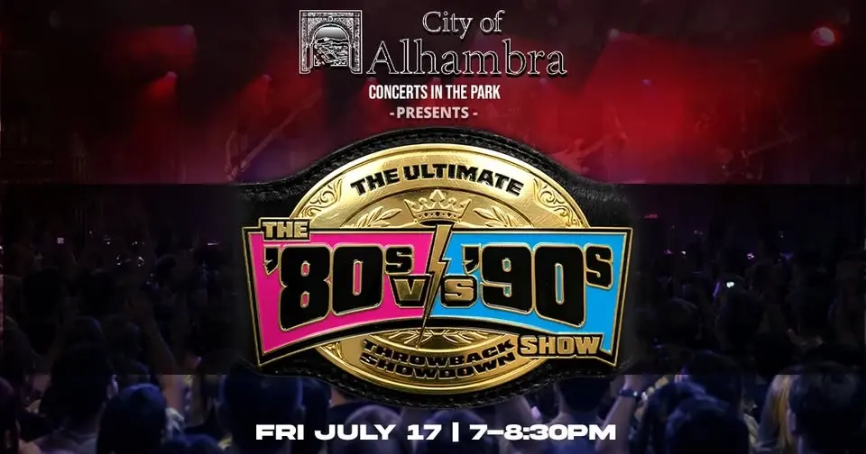 The 80s vs 90s Show at Alhambra Park (City of Alhambra)
