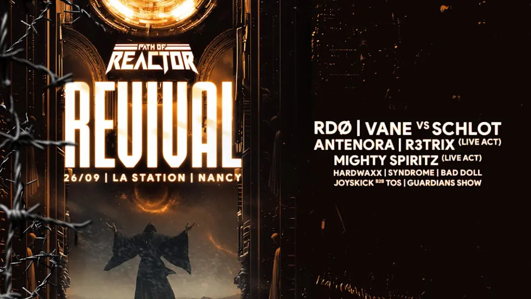 Reactor - Revival W/ Rdø | Schlot | Antenora | Vane | R3trix